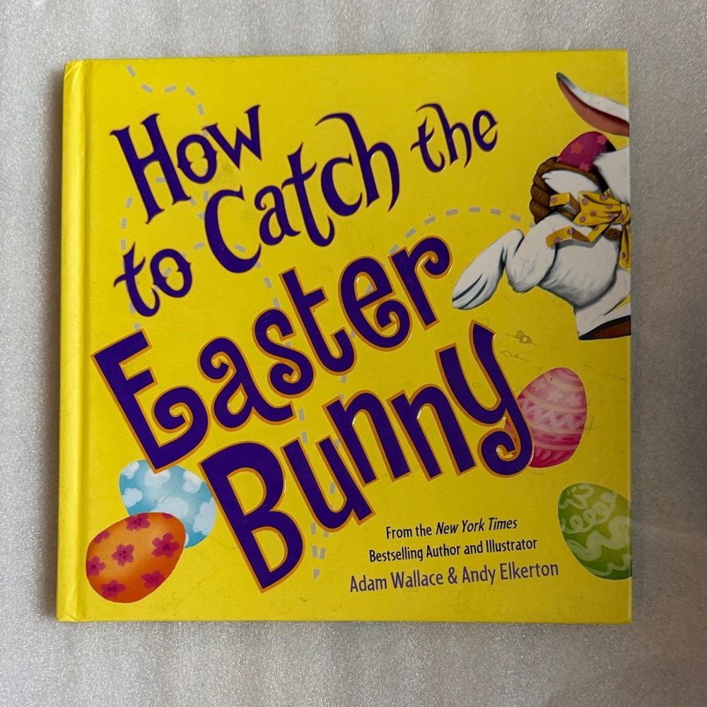 How to Catch the Easter Bunny - Yellow Kids Book